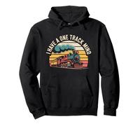 I Have A One Track Mind Funny Steam Train Railfan Pullover Hoodie