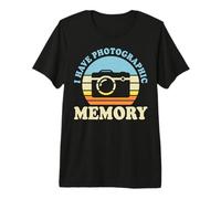 I Have a Photographic Memory Premium T-Shirt