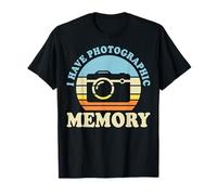 I Have a Photographic Memory T-Shirt