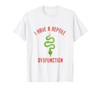 I Have A Reptile Dysfunction Snakes Catcher Snake Lover Zoo T-Shirt