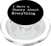 I Have a Theory About Everything Funny Quotes PopSockets PopGrip for MagSafe