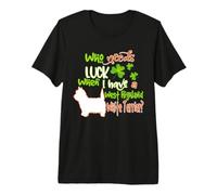 I Have A West Highland White Terrier Dog St Patricks Day Premium T-Shirt