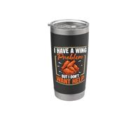 I Have A Wing Problem But I Don't Want Help Chicken Wing Fan Stainless Steel Insulated Tumbler