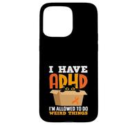 I Have ADHD Im Allowed To Do Weird Things Black Cat Funny Case for iPhone 15 Pro Max