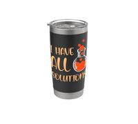 I Have All the Solutions - Chemist Chemistry Stainless Steel Insulated Tumbler