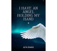 I have an Angel holding my Hand