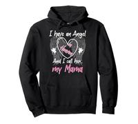 I Have an Angel in Heaven And I Call Her My Mama Memorial Pullover Hoodie