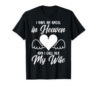 I Have An Angel In Heaven And I Call Her My Wife Memorial T-Shirt