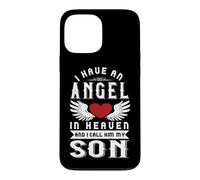 I Have An Angel In Heaven And I Call Him My Son Remembrance Case for iPhone 13 Pro Max