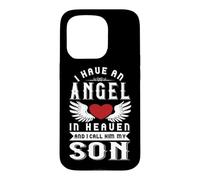I Have An Angel In Heaven And I Call Him My Son Remembrance Case for iPhone 15 Pro