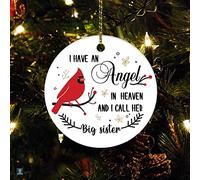 I Have An Angel in Heaven I Call Her Big Sister Christmas Ceramic Ornament Sympathy Gifts for Families Friends Holiday Present for Boys Girls Round Ceramic Christmas Decoration