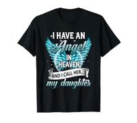 I Have An Angel In Heaven I Call Her My Daughter Memories T-Shirt