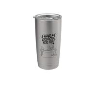 I Have an Exercise for that Physical Therapy, Chiropractor Stainless Steel Insulated Tumbler