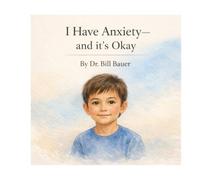 I Have Anxiety-and It’s Okay