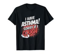 I Have Asthma - Asthma Awareness Value Graphic T-Shirt