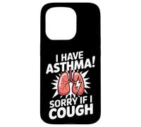 I Have Asthma Sorry If I Cough Asthma Awareness Case for iPhone 15 Pro