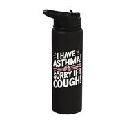I Have Asthma Sorry If I Cough Stainless Steel Insulated Water Bottle