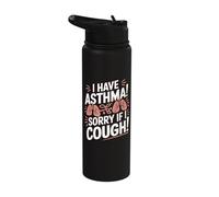 I Have Asthma Sorry If I Cough Statement Stainless Steel Insulated Water Bottle