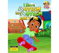 I Have Autism but Autism Isn't Me
