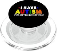 I Have Autism What Are Your Superpowers Autismus Awareness PopSockets PopGrip for MagSafe