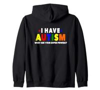 I Have Autism What Are Your Superpowers Autismus Awareness Zip Hoodie
