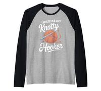 I Have Been A Very Knotty Hooker Yarn Raglan Baseball Tee