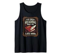 I Have Been Reading Since the Late 1900s Book Club Fan Tank Top