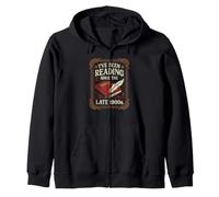 I have been reading since the late 1900s book club fan Zip Hoodie