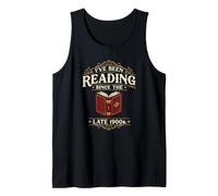 I Have Been Reading Since the Late 1900s Novel Comedy Tank Top
