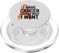 I Have Cancer I Can Do What I Want Orange Awareness Ribbon PopSockets PopGrip for MagSafe