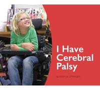 I Have Cerebral Palsy