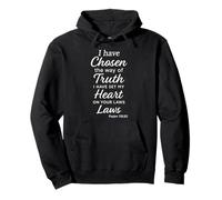I Have Chosen The Way Of Truth Psalm 119:30 Christian Faith Pullover Hoodie