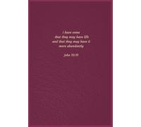 i have come that they may have life: john 10:10 christian journal notebook gift for bible, note taking & writing