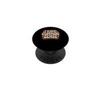 I Have Common Sense Logical Thinker Wisdom PopSockets Adhesive PopGrip