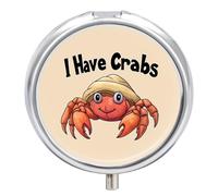 I Have Crabs Hermit Crab Pill Box 3 Compartment Small Portable Medicine Case Pill Organizer for Pocket Purse