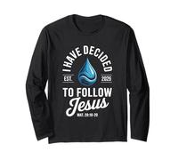 I Have Decided to Follow Jesus 2026 Baptism Long Sleeve T-Shirt