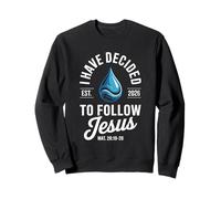 I Have Decided To Follow Jesus 2026 Baptism Sweatshirt