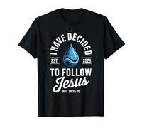 I Have Decided to Follow Jesus 2026 Baptism T-Shirt