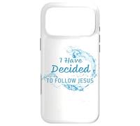 I have Decided to Follow Jesus: Christian Faith Baptism Case for iPhone 17 Pro Max