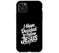 I Have Decided To Follow Jesus Inspirational Faith Case for iPhone 11 Pro Max