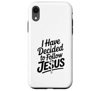 I Have Decided To Follow Jesus Inspirational Faith Case for iPhone XR