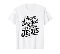 I Have Decided to Follow Jesus Inspirational Faith T-Shirt