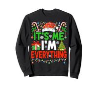 I Have Everything I Want Couple Christmas Me I'm Everything Sweatshirt