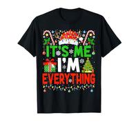 I Have Everything I Want Couple Christmas Me I'm Everything T-Shirt