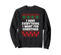 I Have Everything I Want for Christmas Couples Pajamas Funny Sweatshirt
