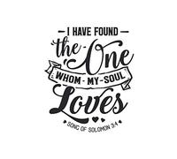 I Have Found The One Whom My Soul Loves: Valentine Notebook Gift, Valentine's Day Gift !