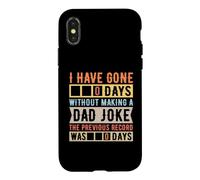 I Have Gone 0 Days Without Making A Dad Joke Father's Day Case for iPhone X/XS