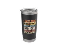 I Have Gone 0 Days Without Making A Dad Joke Father's Day Stainless Steel Insulated Tumbler