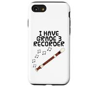 I Have Grade 3 Recorder, Music Exam Musician Funny Case for iPhone SE (2020) / 7/8