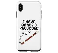 I Have Grade 3 Recorder, Music Exam Musician Funny Case for iPhone XS Max